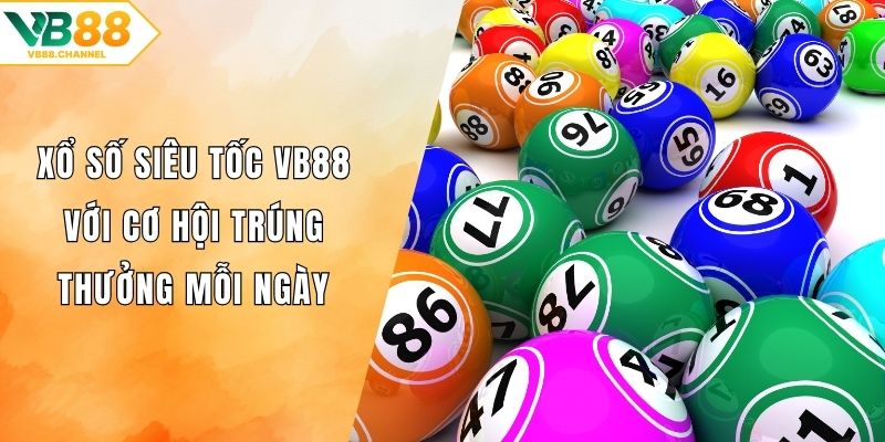 Xổ số siêu tốc